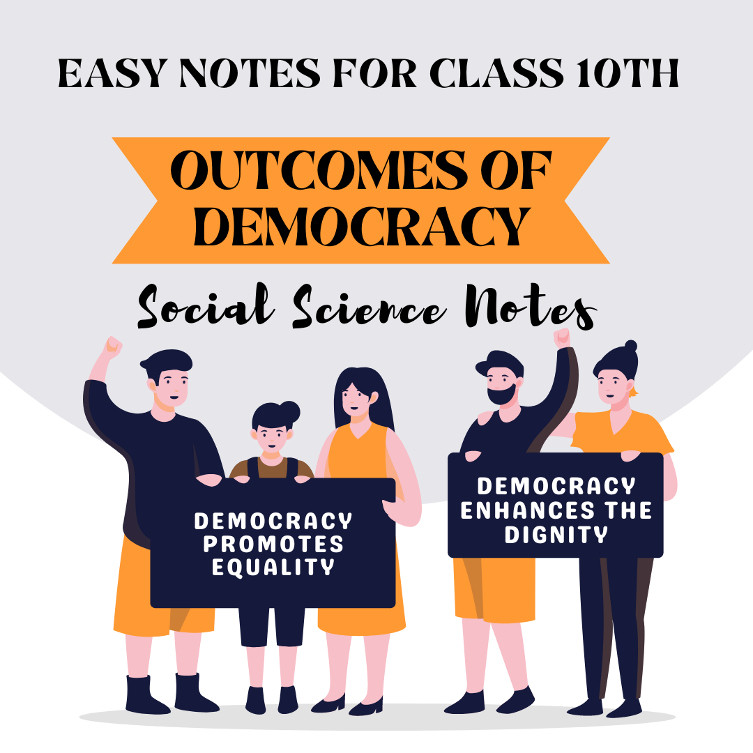 outcomes of democracy class 10 assignment