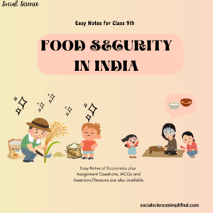 Easy Notes for class 9th on Food Security in India