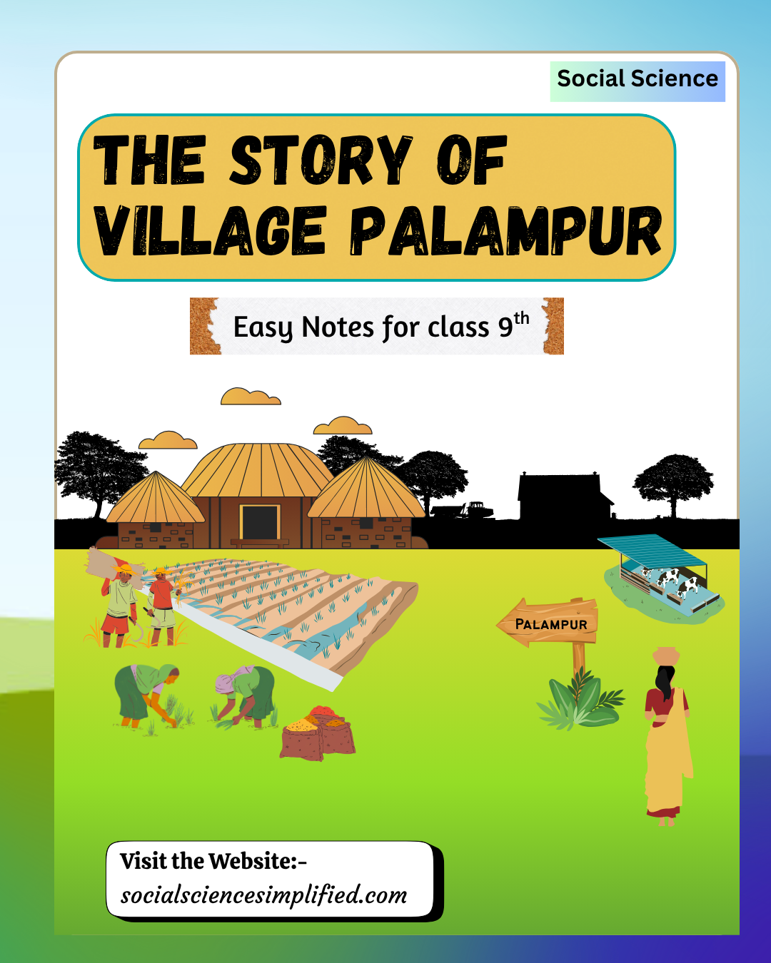 Easy Notes | Economics | The Story of village Palampur | class 9th